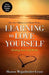 Learning to Love Yourself: Finding Your Self-Worth by Sharon Wegscheider-Cruse