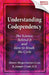 Understanding Codependency: The Science Behind It and How to Break the Cycle by Joseph Cruse