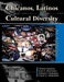 Chicanos, Latinos & Cultural Diversity: An Anthology by L M Montgomery