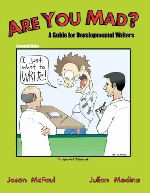 Are You Mad? A Guide for Developmental Writers by Milivoje Lukic