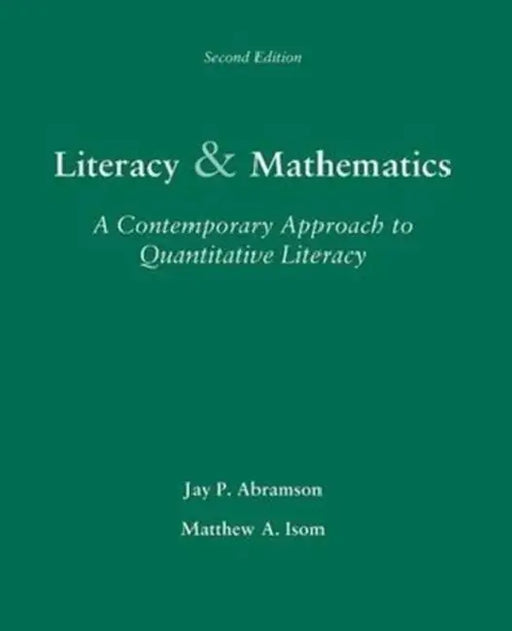LITERACY AND MATHEMATICS: A CONTEMPORARY APPROACH TO QUANTITATIVE LITERACY by Radhika Kawlra Singh