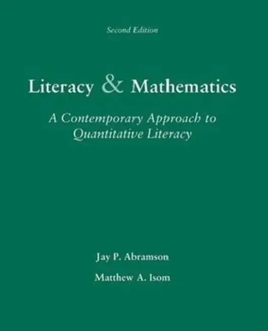 LITERACY AND MATHEMATICS: A CONTEMPORARY APPROACH TO QUANTITATIVE LITERACY by Radhika Kawlra Singh