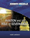 Embry Riddle Aeronautical University Version of Aviation and the Role of Government by Debra Michals