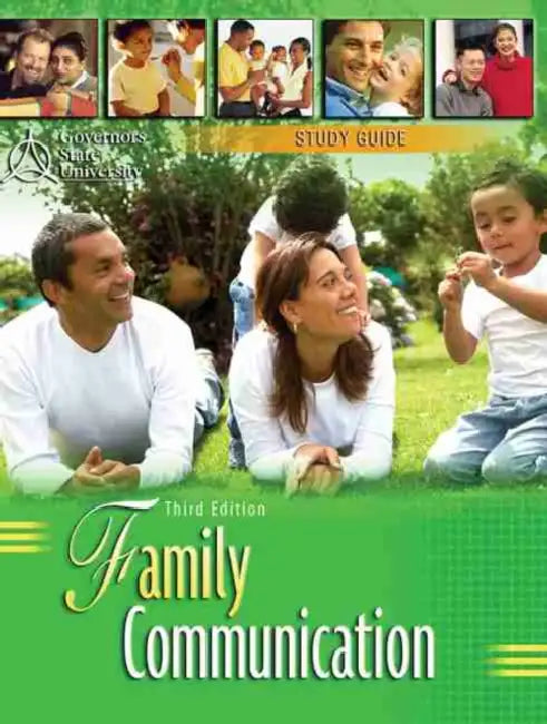 Family Communication: Study Guide by Governors State University