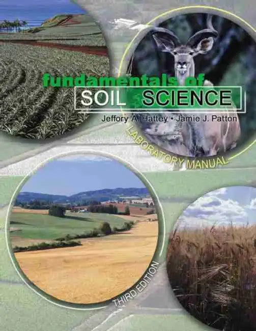 Fundamentals of Soil Science: A Laboratory Manual by Chloe Kitzinger