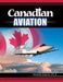 Canadian Aviation by David, BEd(Hons), Med DHSM, CDR(T), ILTM (Director, O'Halloran Consultancy Limited, Accreditor for the Institute for Learning and Teaching in Higher Education; Formerly Senior Lecturer in Radiotherapy, School of Healthcare Studies, Leeds, UK) O'Halloran