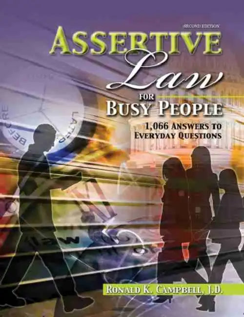 Assertive Law for Busy People: 1,066 Answers to Everyday Questions by Leah Sokol