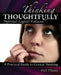 Thinking Thoughtfully: Informal Logical Fallacies by Thielen Walt