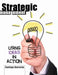 Strategic Management: Using Ideas in Action by Andy G Jones