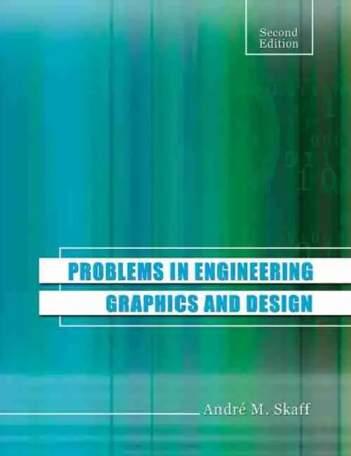 Problems in Engineering Graphics and Design by Yukun Lu