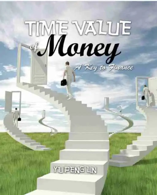 Time Value of Money: A Key to Finance by H.L. Beales
