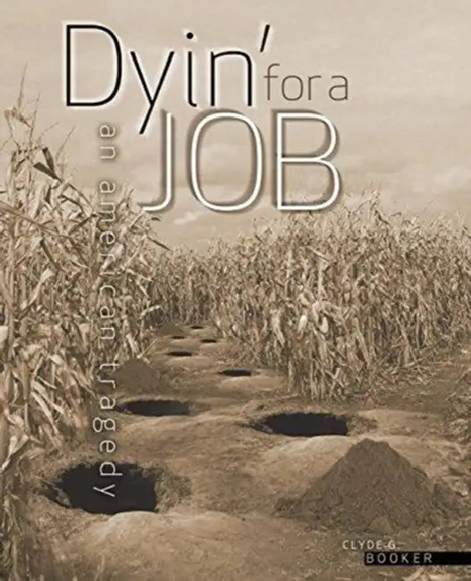 Dyin' for a Job: An American Tragedy by Qihong Fang