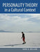 Personality Theory in a Cultural Context by Kelland Mark D.