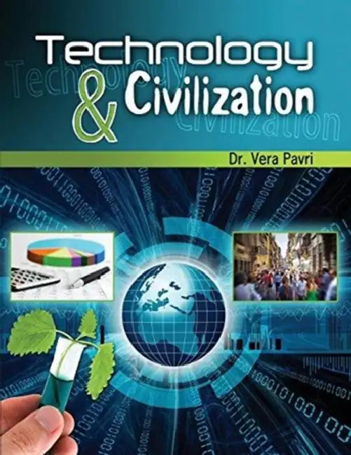 Technology & Civilization by Jack W. Plunkett