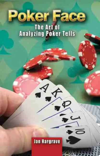 Poker Face: The Art of Analyzing Poker Tells by Hargrave &. Associates