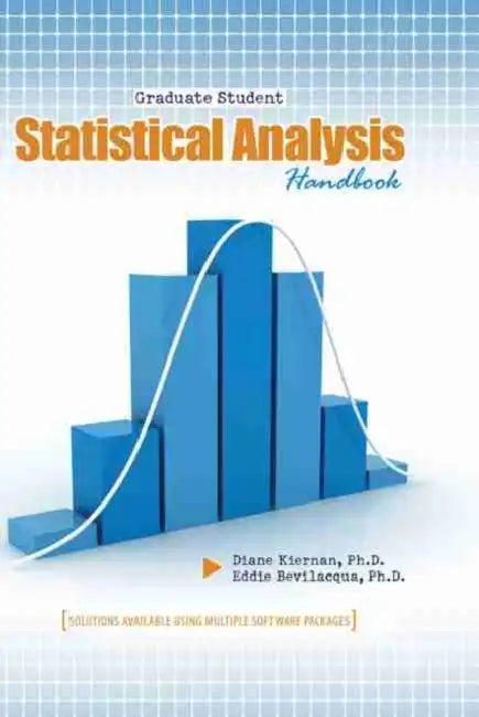 Graduate Student Statistical Analysis Handbook by Eleanor Shearer