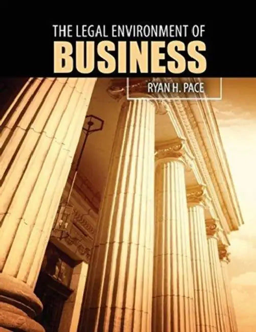 The Legal Environment of Business by Erik de Gier