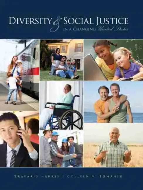 Diversity and Social Justice in a Changing United States by Helen B Scheuerer