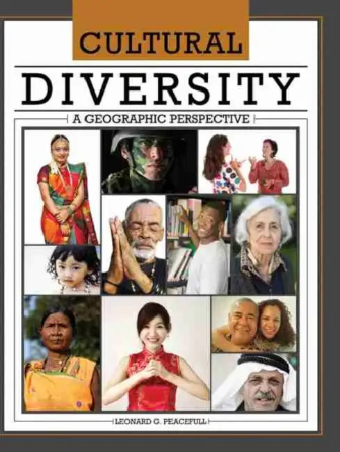 Cultural Diversity: A Geographic Perspective by Rochelle Humes