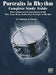 Portraits in Rhythm -- Complete Study Guide: Observations and Interpretations of the Fifty Snare Drum Etudes from Portraits in Rhythm by Anthony J. Cirone