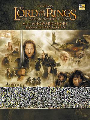 The Lord of the Rings Trilogy: Music from the Motion Pictures Arranged for Easy Piano by Howard Shore