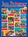 Jazz Pedagogy: The Jazz Educator's Handbook and Resource Guide, Book & Online Video/Audio [With DVD] by J. Richard Dunscomb