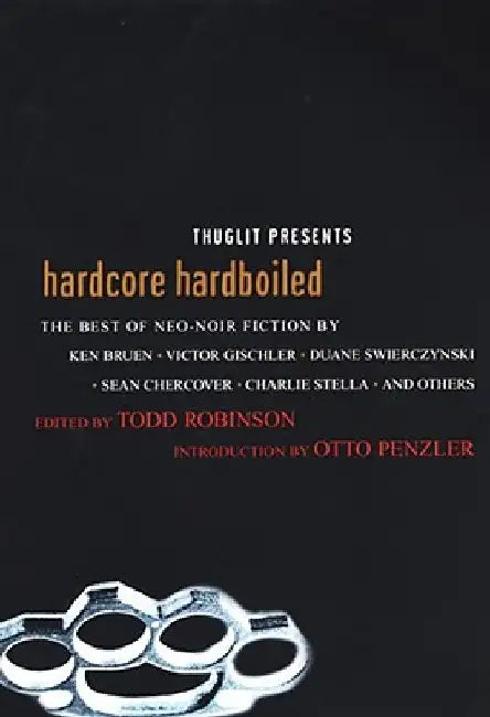 Hardcore Hardboiled by Todd Robinson