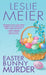 Easter Bunny Murder by Leslie Meier