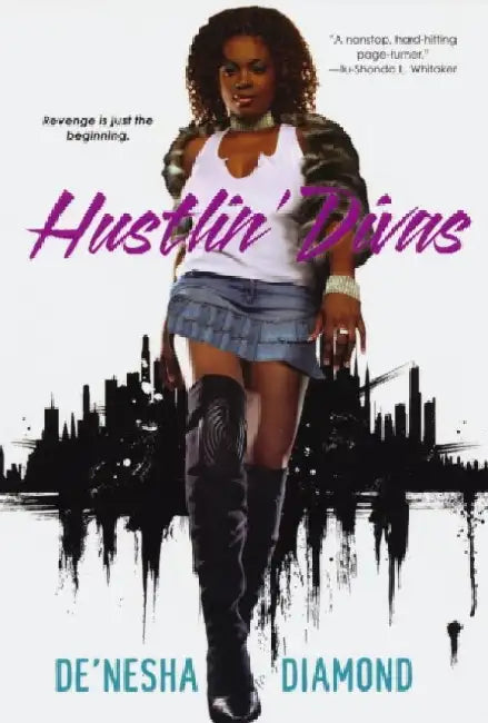 Hustlin' Divas by De'nesha Diamond