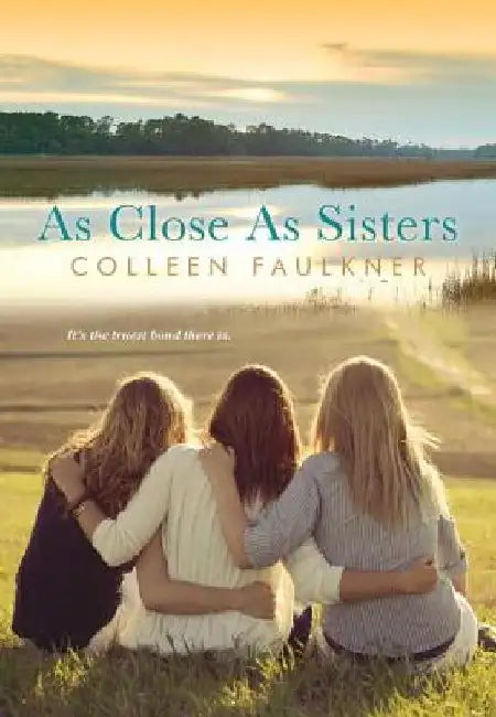 As Close As Sisters by Colleen Faulkner