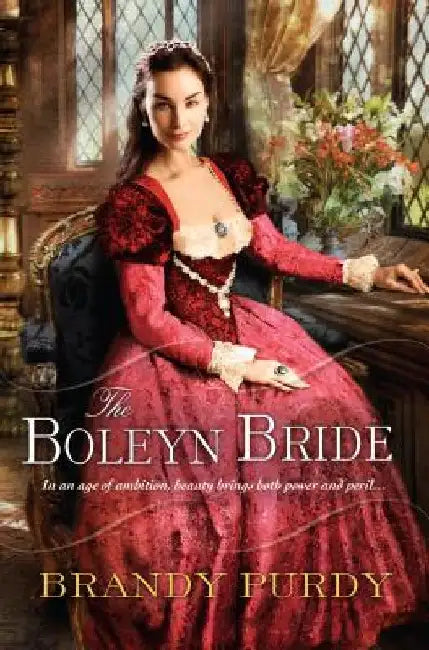 The Boleyn Bride by Brandy Purdy