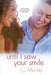 Until I Saw Your Smile by J. J. Murray