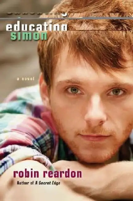 Educating Simon by Robin Reardon