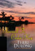 Farewell to Cedar Key by Terri Dulong