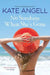 No Sunshine When She's Gone by Kate Angell