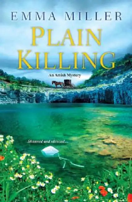 Plain Killing by Emma Miller