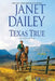 Texas True by Janet Dailey