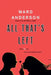 All That's Left by Ward Anderson