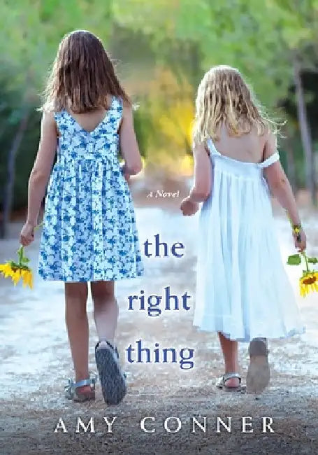 The Right Thing by Amy Conner