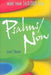 Psalms Now: Third Version by Leslie F. Brandt