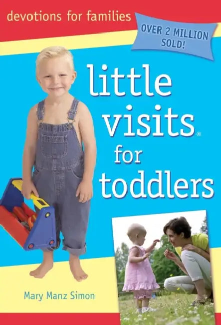 Little Visits for Toddlers - 3rd Edition by Mary Manz Simon, Nancy Munger