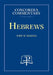 Hebrews - Concordia Commentary by John W Kleinig