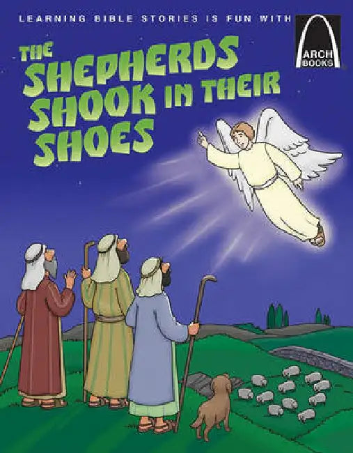 The Shepherds Shook in Their Shoes - Arch Books by Michelle Medlock Adams
