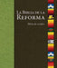 La Biblia de La Reforma-OS by H'Ctor E Hoppe