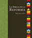 La Biblia de La Reforma-OS by H'Ctor E Hoppe
