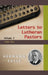 Letter to Lutheran Pastors - Volume I by Herman Sasse