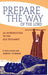 Prepare the Way of the Lord: An Introduction to the Old Testament by R. Reed Lessing, Andrew Steinmann, Reed Lessing