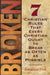 Broken: 7 "Christian" Rules That Every Christian Ought to Break as Often as Possible by Jonathan M. Fisk, Paul McCain