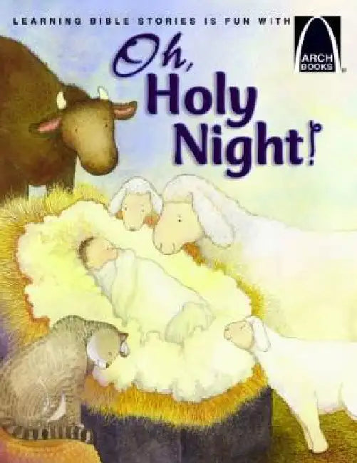Oh, Holy Night! - Arch Books by Joan Petersen Tietz