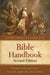 Concordia's Complete Bible Handbook by Edward A. Engelbrecht